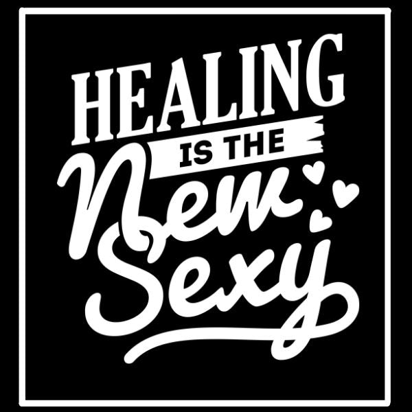 Healing Is The New Sexy [product_vendor]