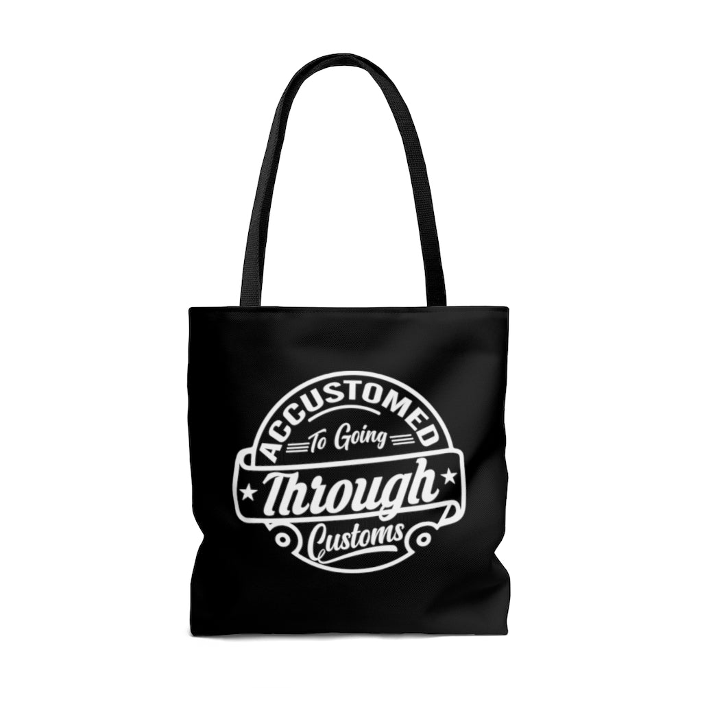 Accustomed To Going Through Customs Black Tote Bag Lifestyle by Suncera