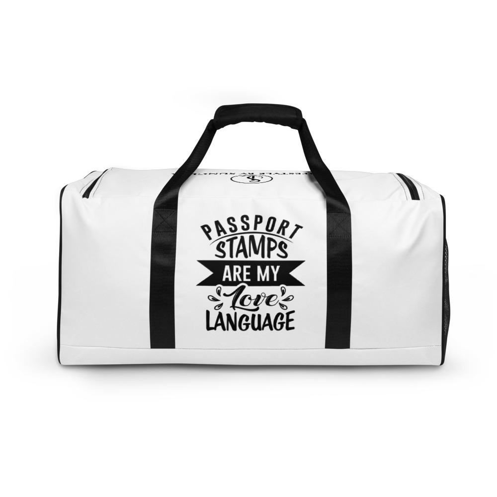 Passport Stamps Are My Love Language Duffle Bag Lifestyle by Suncera
