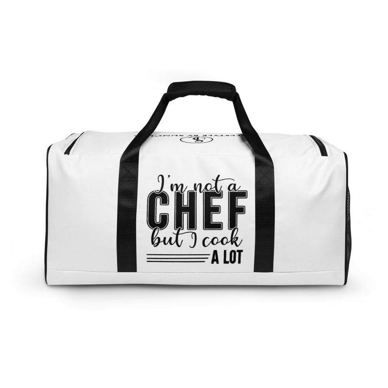 I'm Not A Chef But I Cook a Lot Duffle Bag Lifestyle by Suncera