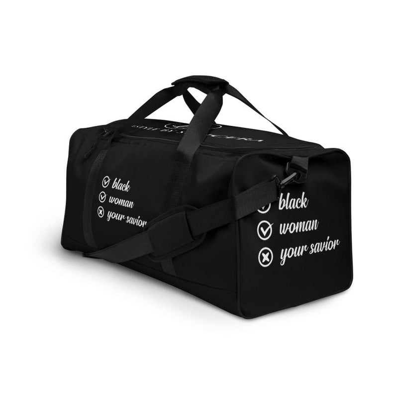 Black Women Are Not Your Savior Black Duffle Bag Lifestyle by Suncera
