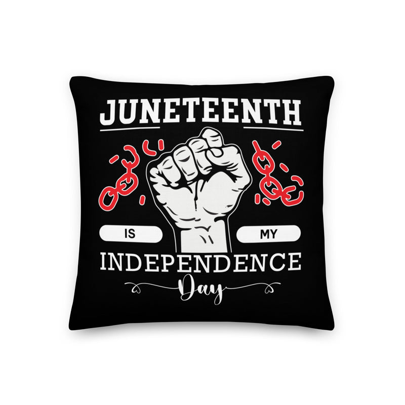 Juneteenth Is My Independence Day Black Pillow Lifestyle by Suncera