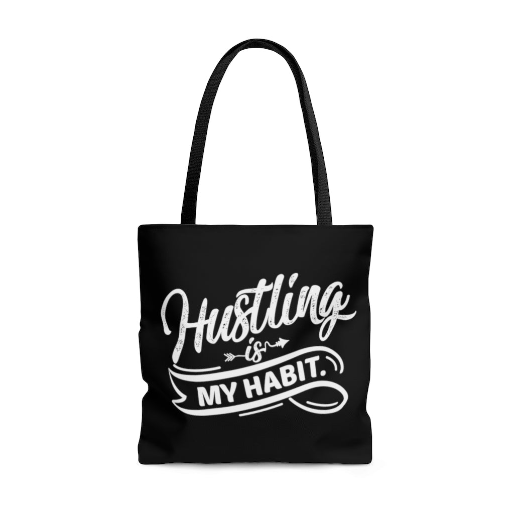 Hustling Is My Habit Black Tote Bag Lifestyle by Suncera