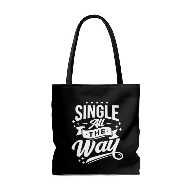 Single All The Way Black Tote Bag Lifestyle by Suncera