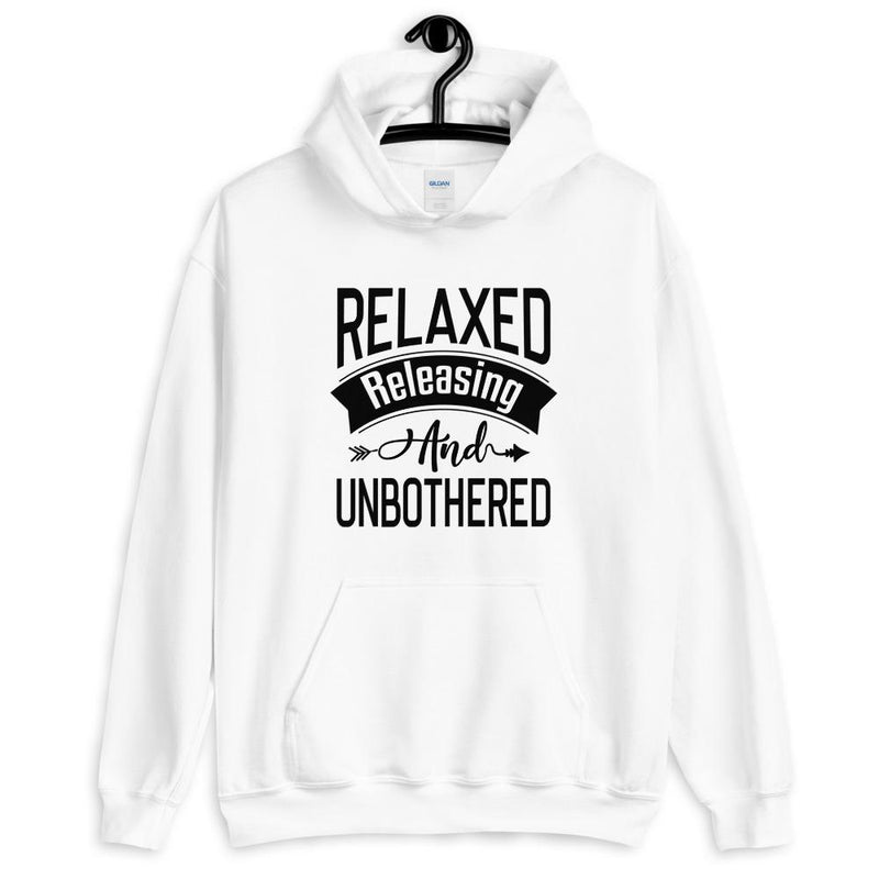 Relaxed Releasing and Unbothered Unisex Hoodie Lifestyle by Suncera