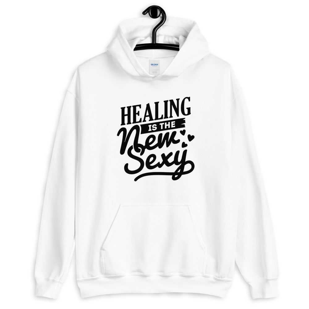 Healing Is The New Sexy Unisex Hoodie Lifestyle by Suncera
