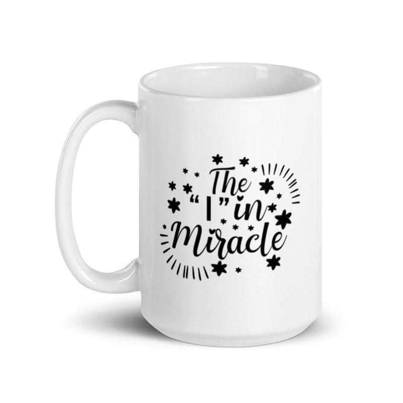 The I in Miracle 15 oz Mug Lifestyle by Suncera