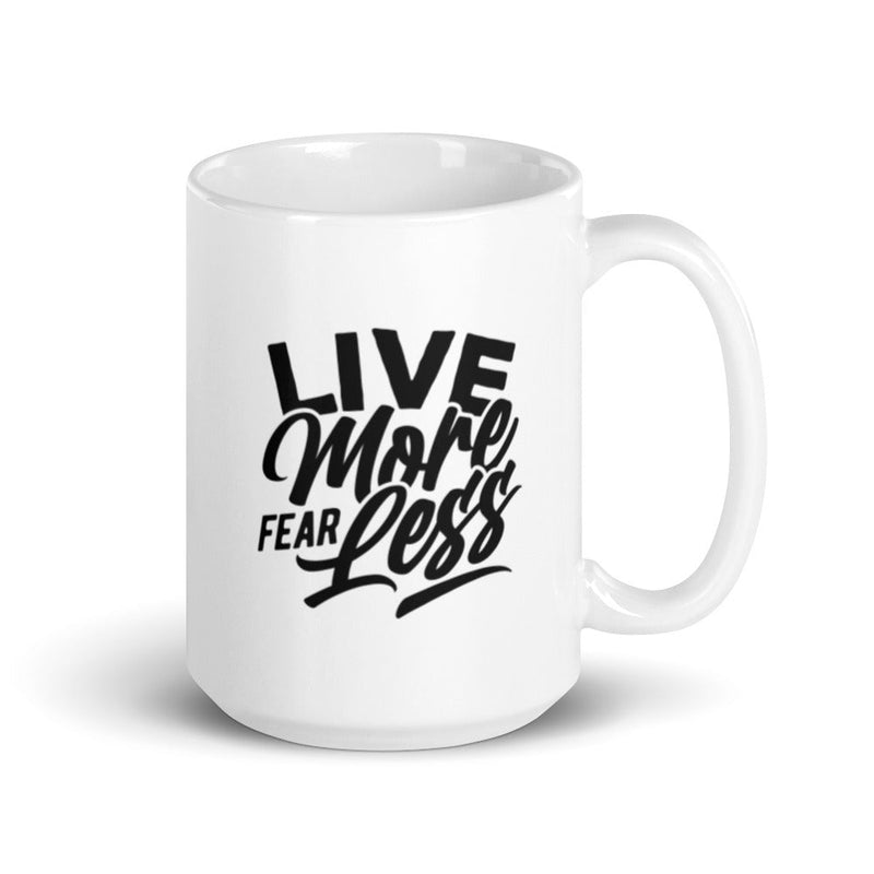 Live More Fear Less 15 oz Mug Lifestyle by Suncera